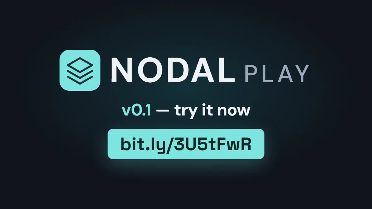 Nodal Play version 0.1 launch end card